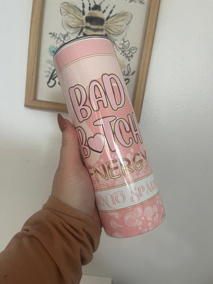Bad B*tch 20oz Tumbler - Perfect for Your Drinks - Cup, Drinkware