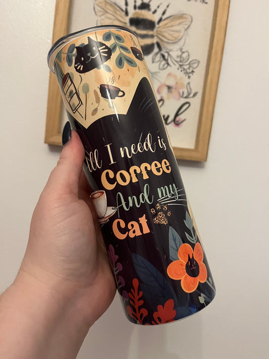 All I Need is Coffee and my Cat 20oz Tumbler ~ Hot and Cold Drinks
