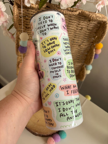My Mental Breakdown Tumbler, Positive Motivation, Menty B, Mental Health, Self Love, Affirmations, 20oz Tumbler, Hot and Cold Drinks